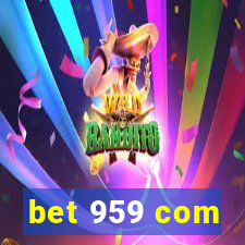 bet 959 com